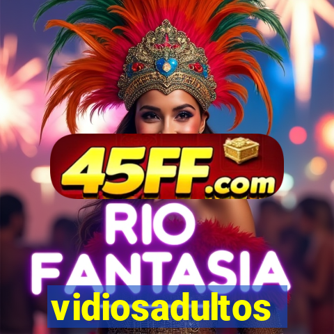 vidiosadultos