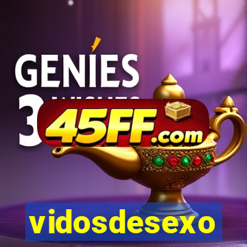 vidosdesexo