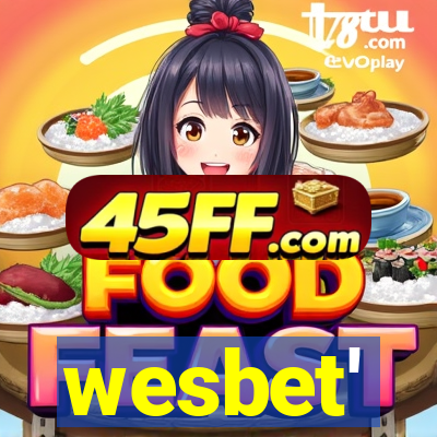 wesbet'