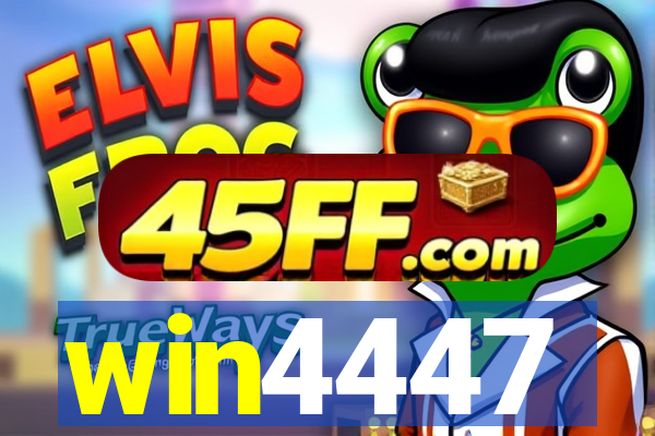 win4447