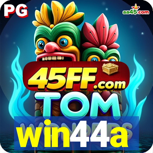 win44a