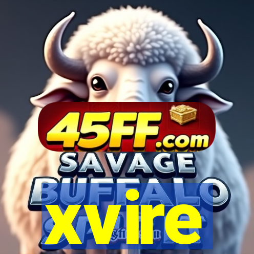 xvire