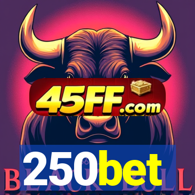 250bet