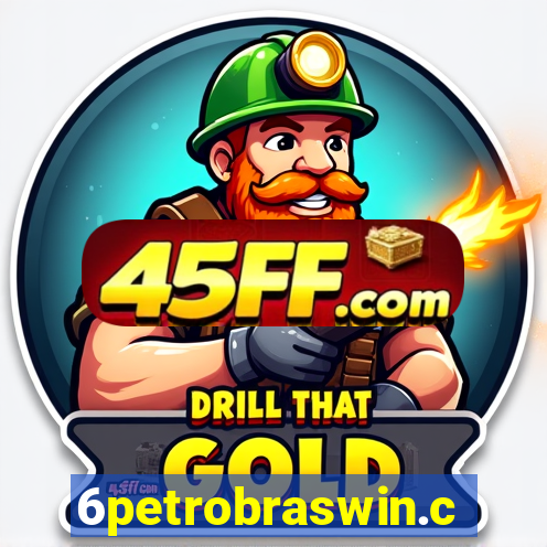 6petrobraswin.com