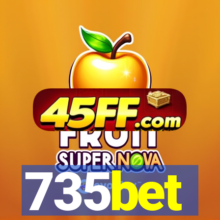 735bet