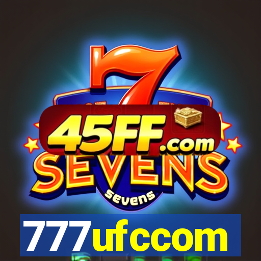 777ufccom