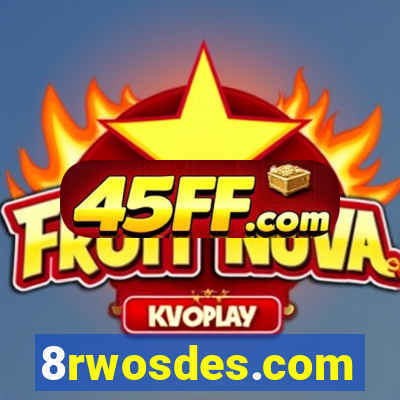 8rwosdes.com