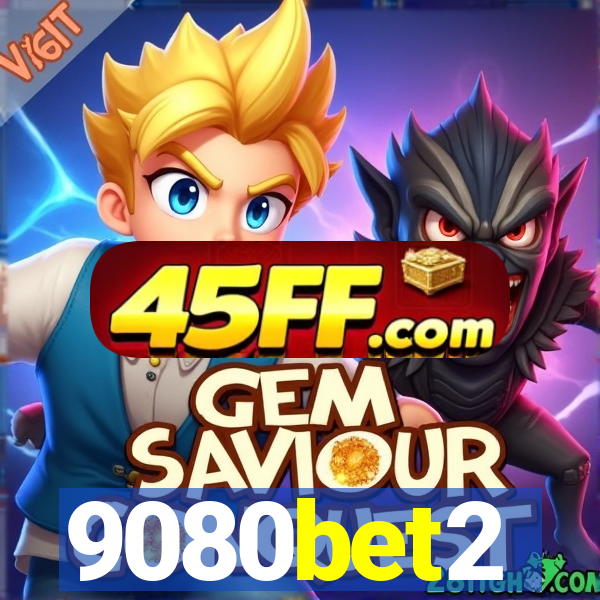 9080bet2