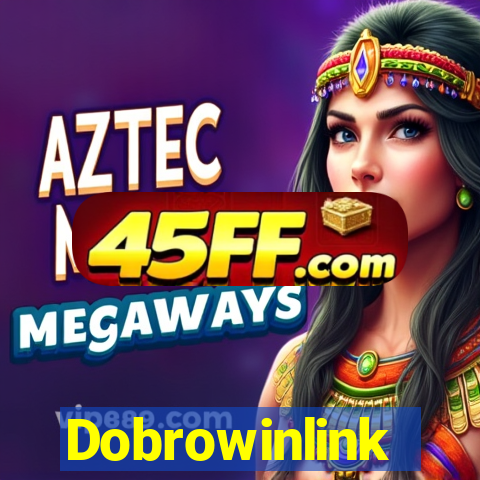 Dobrowinlink
