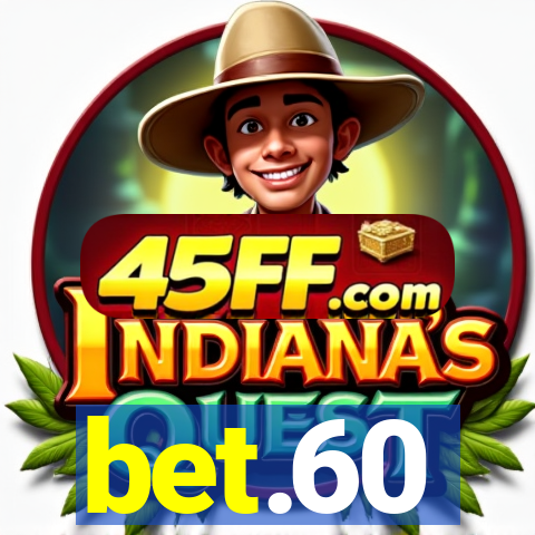 bet.60