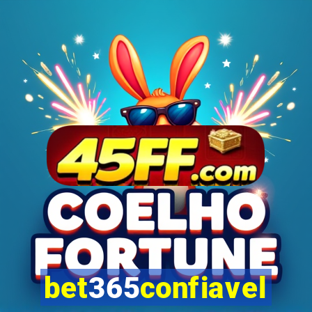 bet365confiavel