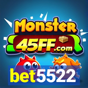 bet5522