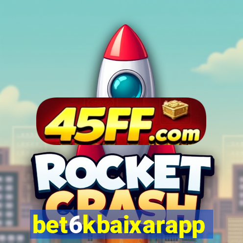 bet6kbaixarapp
