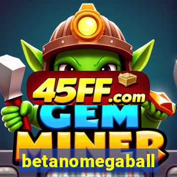 betanomegaball