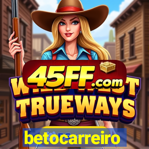 betocarreiro