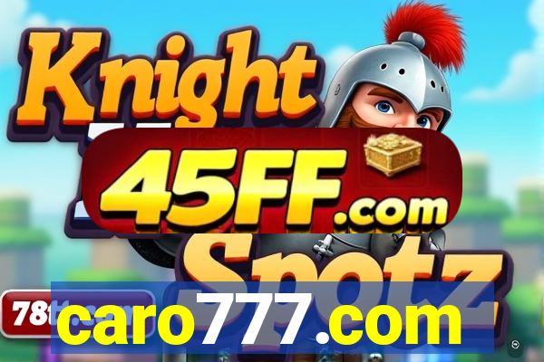 caro777.com