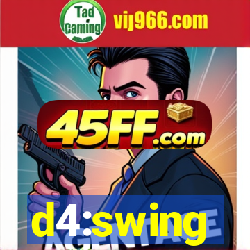 d4:swing