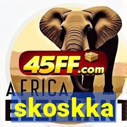 skoskka
