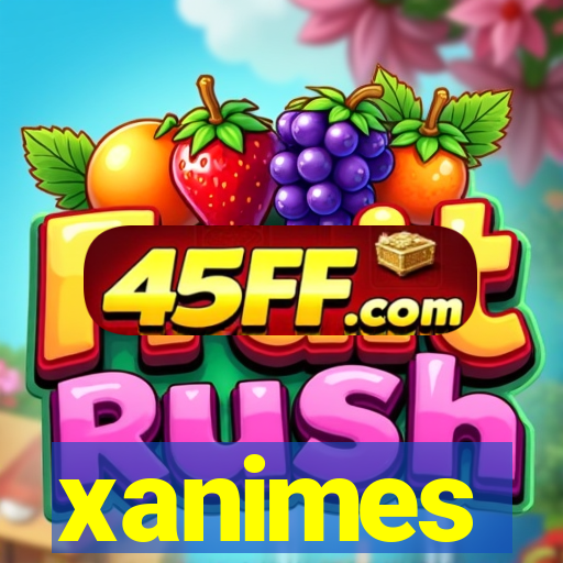 xanimes