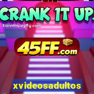 xvideosadultos